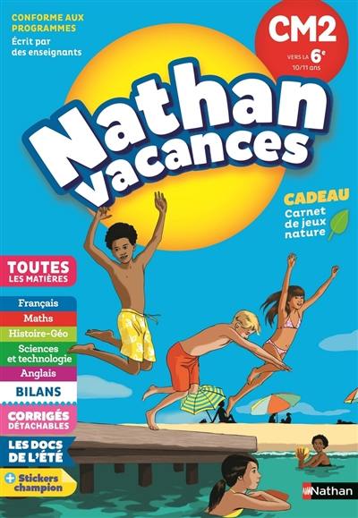 Nathan vacances, CM2 vers la 6e, 10-11 ans : toutes les matières