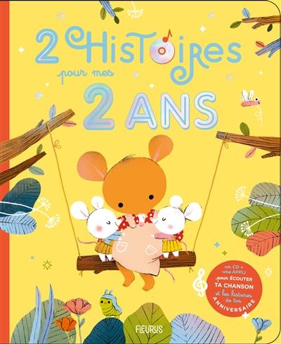 2 histoires pour mes 2 ans