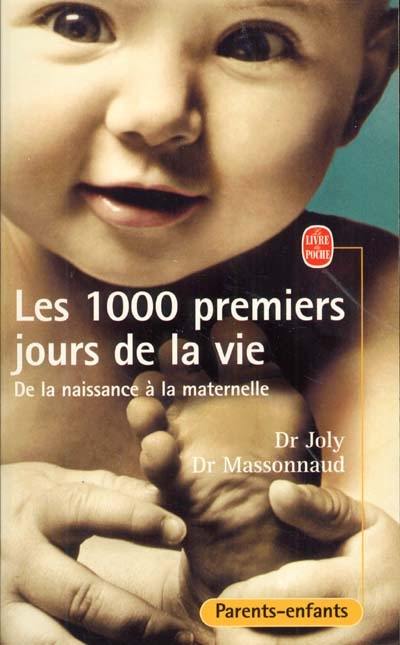 Les 1.000 premiers jours de la vie