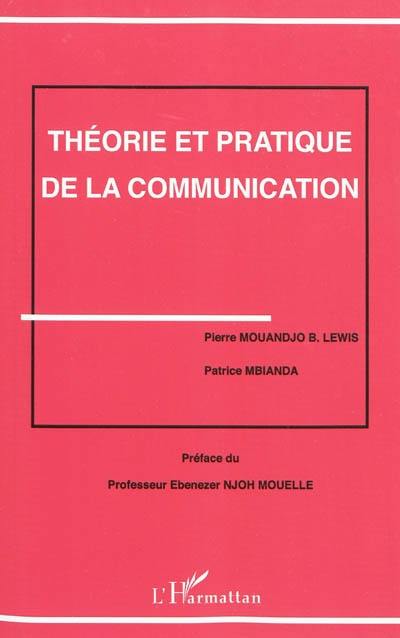 Théorie et pratique de la communication