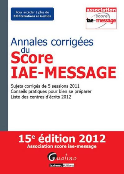 Annales corrigées du Score IAE-Message