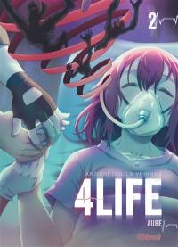 4life. Vol. 2. Aube