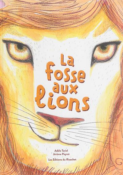 La fosse aux lions