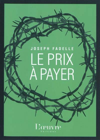 Le prix à payer