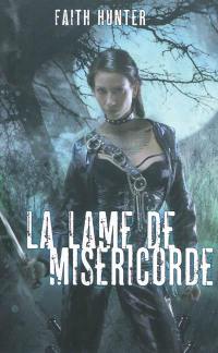 Jane Yellowrock, tueuse de vampires. Vol. 3. La lame de miséricorde