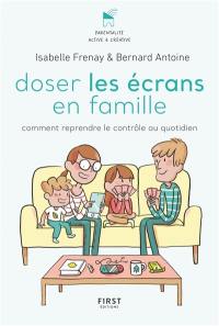 Doser les écrans en famille : comment reprendre le contrôle des outils numériques