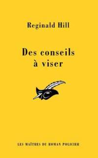 Des conseils à viser