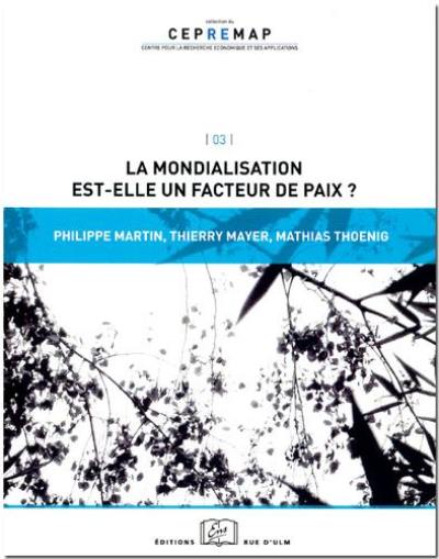 La mondialisation est-elle un facteur de paix ?