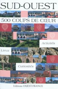 Sud-Ouest : 500 coups de coeur