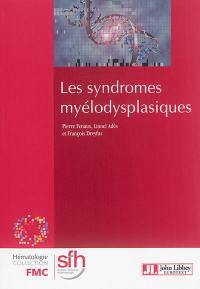 Les syndromes myélodysplasiques de l'adulte