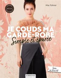 Je couds ma garde-robe simple et épurée