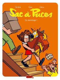 Sac à puces. Vol. 6. Ça déménage !