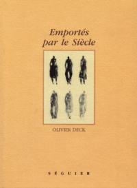 Emportés par le siècle