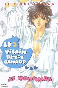 Le vilain petit canard. Vol. 3