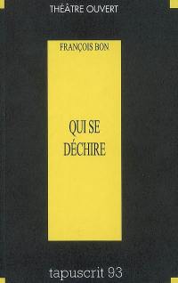 Qui se déchire