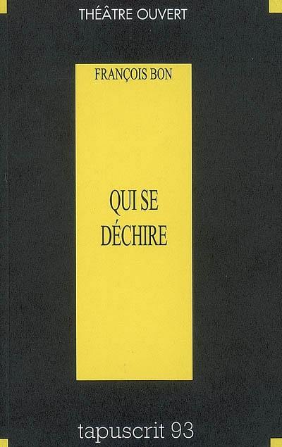 Qui se déchire