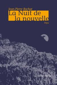 La nuit de la nouvelle : poya