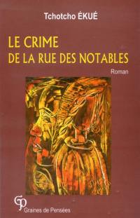 Le crime de la rue des notables