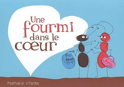 Une fourmi dans le coeur