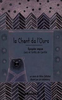 Le chant de l'ours : lacs et forêts de Carélie