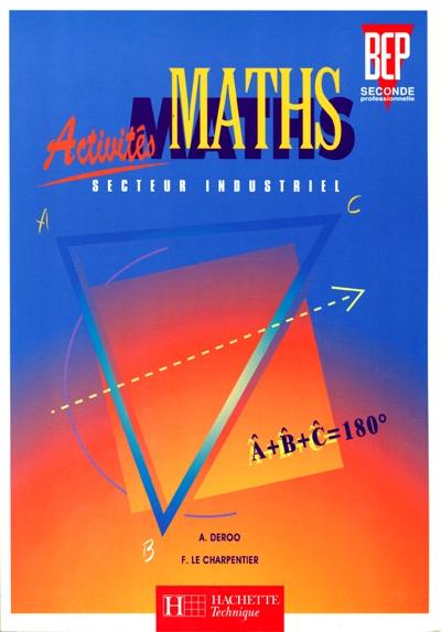 Activités maths, 2e professionnelle : secteur industriel