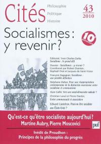 Cités, n° 43. Socialismes : y revenir ?