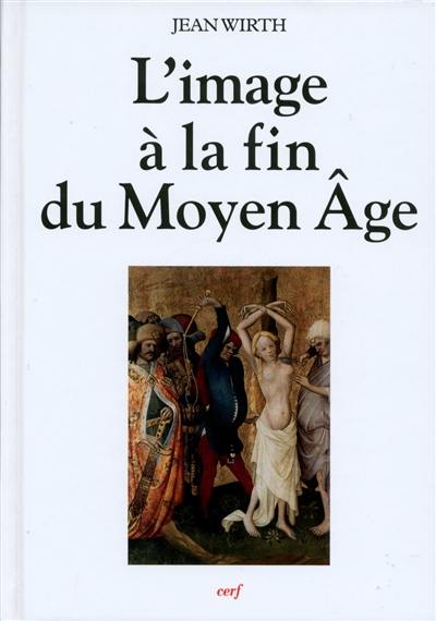 L'image à la fin du Moyen Age