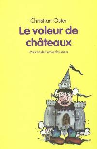 Le voleur de châteaux