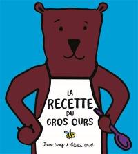 La recette du gros ours