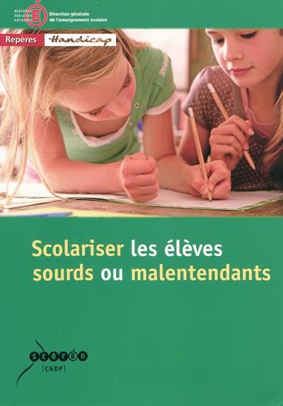 Scolariser les élèves sourds ou malentendants