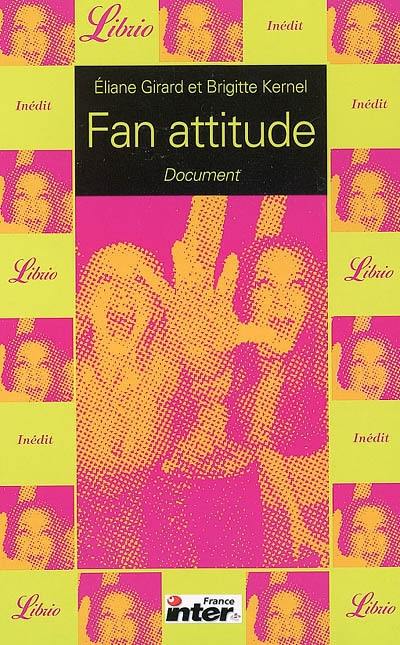 Fan attitude