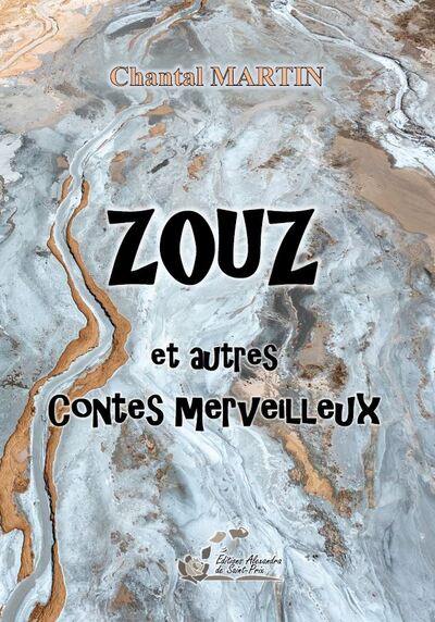 Zouz : et autres contes merveilleux