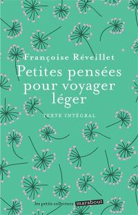 Petites pensées pour voyager léger : texte intégral