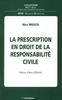 La prescription en droit de la responsabilité civile