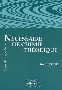 Nécessaire de chimie théorique : niveau Master physique-chimie