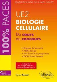 UE2, biologie cellulaire : du cours au concours