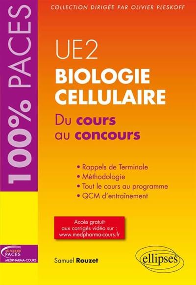 UE2, biologie cellulaire : du cours au concours