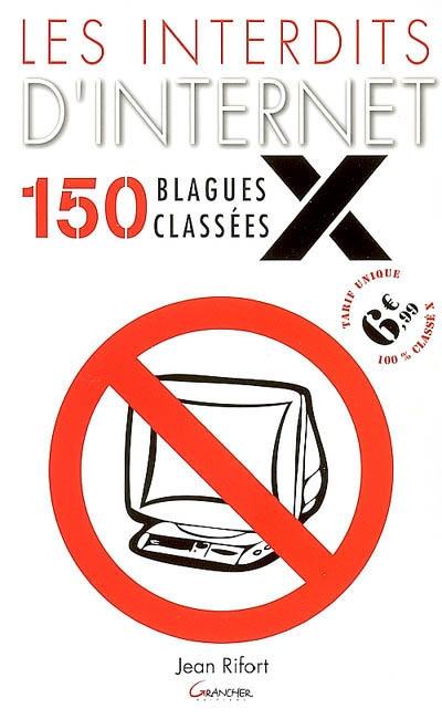 Les interdits d'Internet : 150 blagues classées X