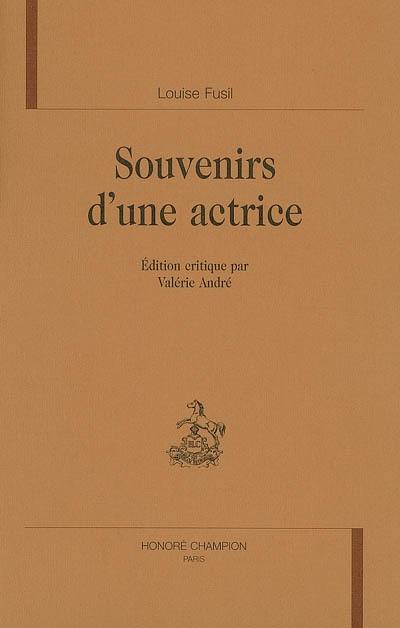 Souvenirs d'une actrice : édition critique