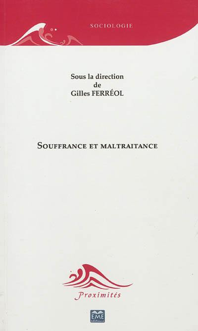 Souffrance et maltraitance