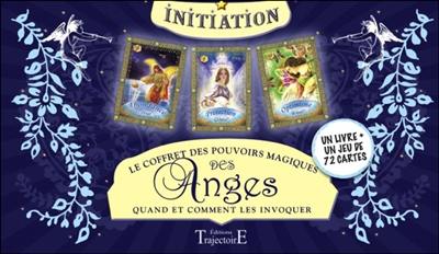 Le coffret des pouvoirs magiques des anges : quand et comment les invoquer