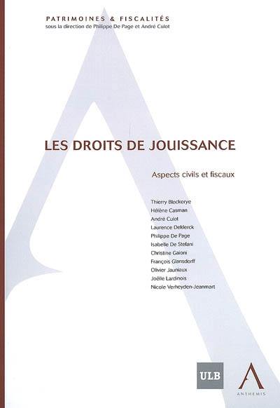 Les droits de jouissance : aspects civils et fiscaux