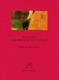 Gauguin, l'autre côté du paysage