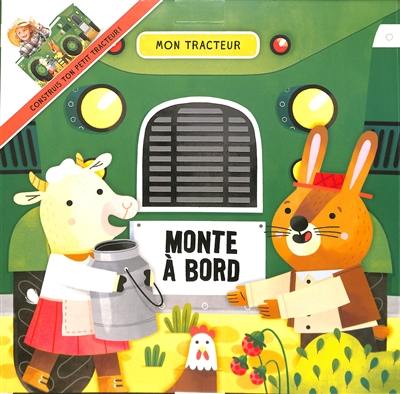 Monte à bord : mon tracteur