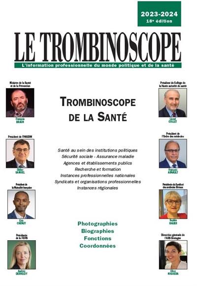 Trombinoscope de la santé 2022-2023 : photographies, biographies, fonctions, coordonnées