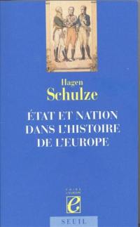 Etat et nation dans l'histoire de l'Europe