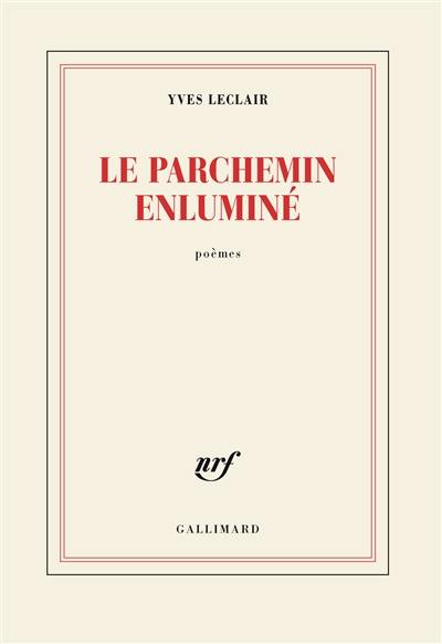 Le parchemin enluminé : poèmes