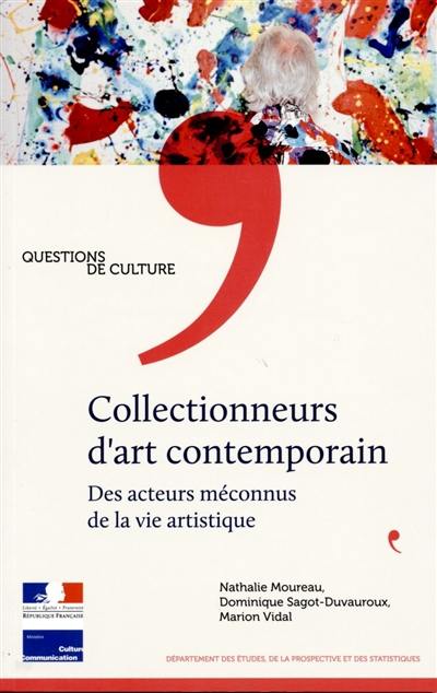 Collectionneurs d'art contemporain : des acteurs méconnus de la vie artistique