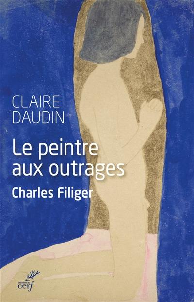 Le peintre aux outrages : Charles Filiger