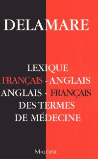 Lexique français-anglais, anglais-français des termes de médecine